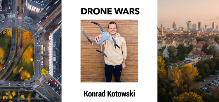 Drone Wars: Konrad Kotowski